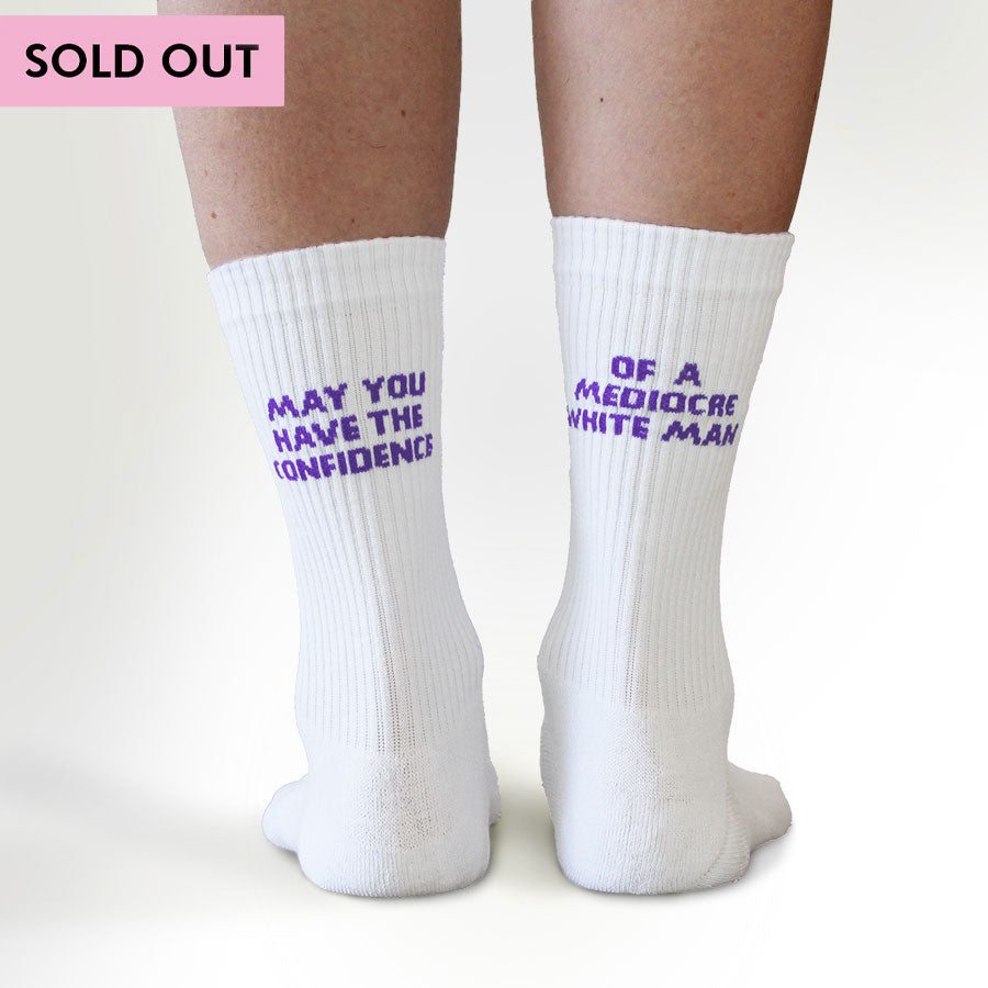 May You Have The Confidence Of A Mediocre White Man Socks-Feminist Apparel, Feminist Clothing, Feminist Socks-The Spark Company