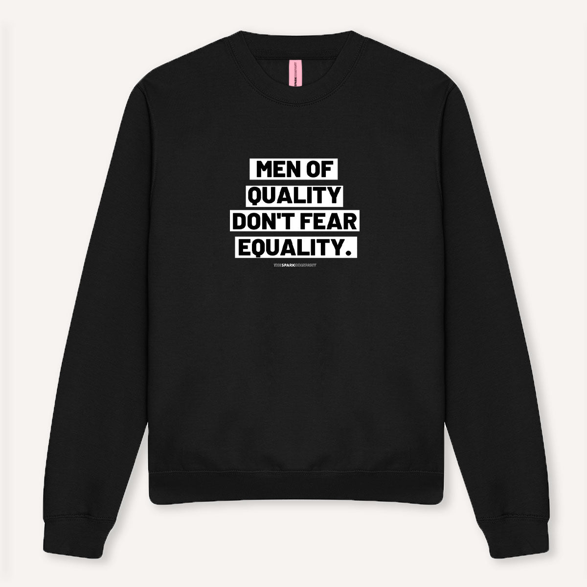 Men Of Quality Men's Sweatshirt-Feminist Apparel, Feminist Clothing, Feminist Sweatshirt, JH030-The Spark Company