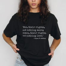 Load image into Gallery viewer, Men, Their Rights, And Nothing More; Women, Their Rights, And Nothing Less T-Shirt-Feminist Apparel, Feminist Clothing, Feminist T Shirt, BC3001-The Spark Company