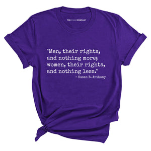 Men, Their Rights, And Nothing More; Women, Their Rights, And Nothing Less T-Shirt-Feminist Apparel, Feminist Clothing, Feminist T Shirt, BC3001-The Spark Company