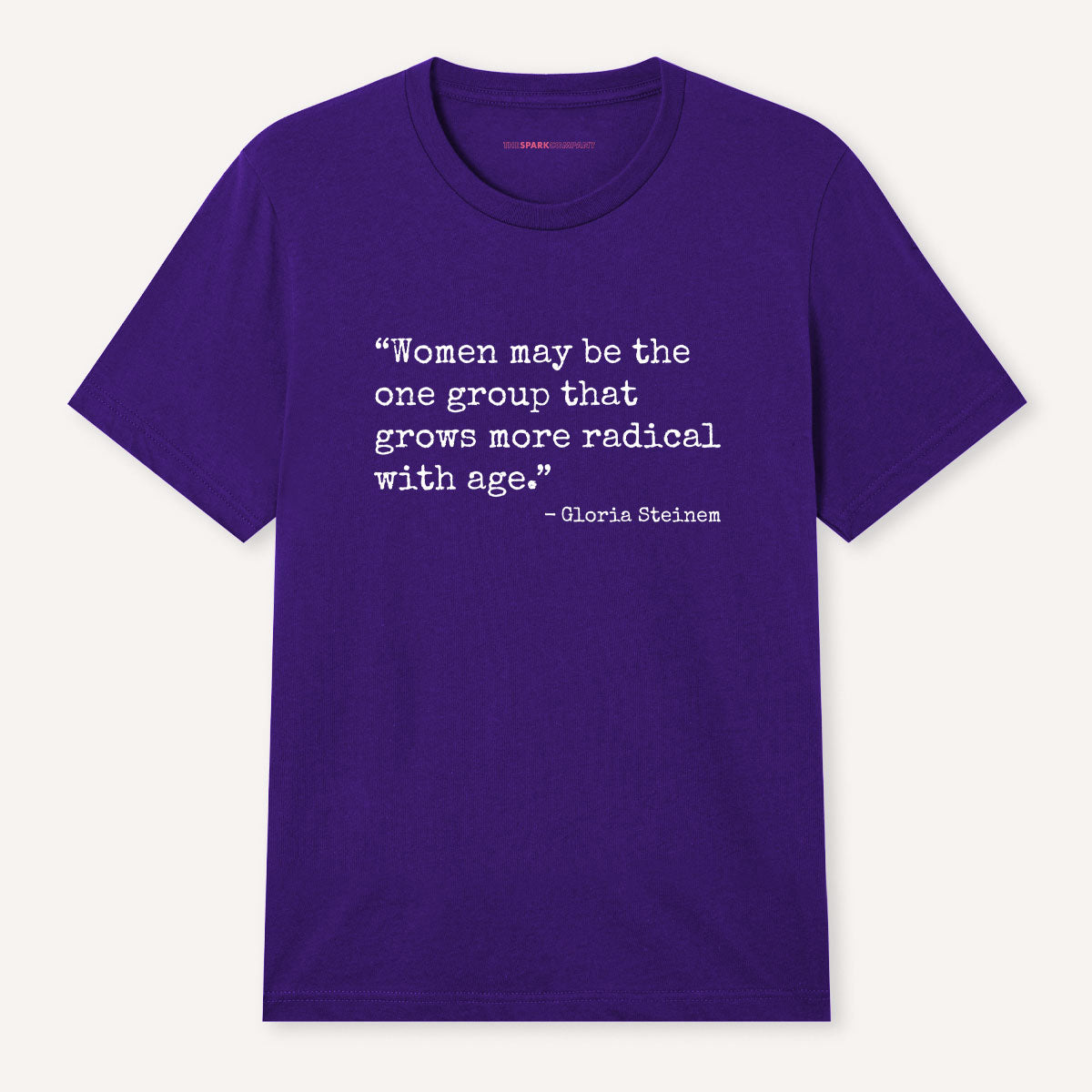 More Radical With Age T-Shirt-Feminist Apparel, Feminist Clothing, Feminist T Shirt, BC3001-The Spark Company