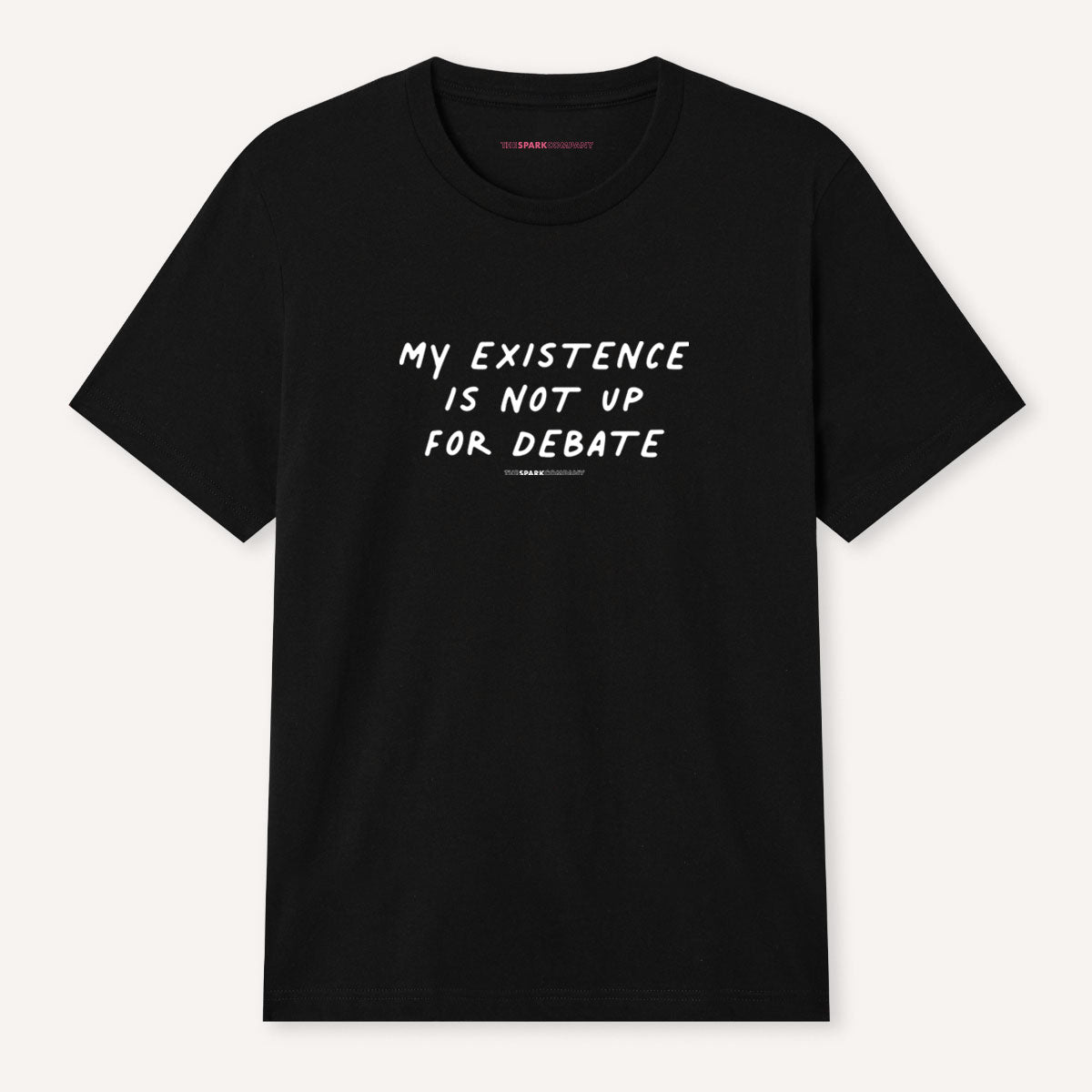 My Existence Is Not Up For Debate T-Shirt-Feminist Apparel, Feminist Clothing, Feminist T Shirt, BC3001-The Spark Company