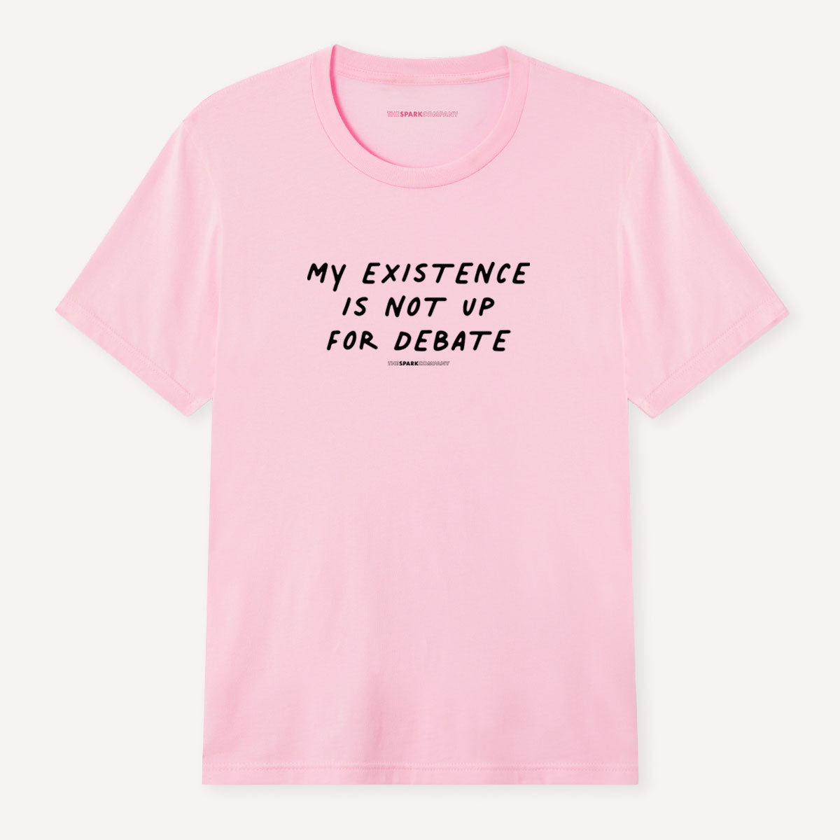 My Existence Is Not Up For Debate T-Shirt-Feminist Apparel, Feminist Clothing, Feminist T Shirt, BC3001-The Spark Company