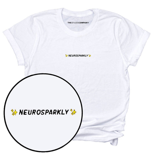 Neurosparkly Embroidered T-Shirt-Feminist Apparel, Feminist Clothing, Feminist T Shirt, BC3001-The Spark Company