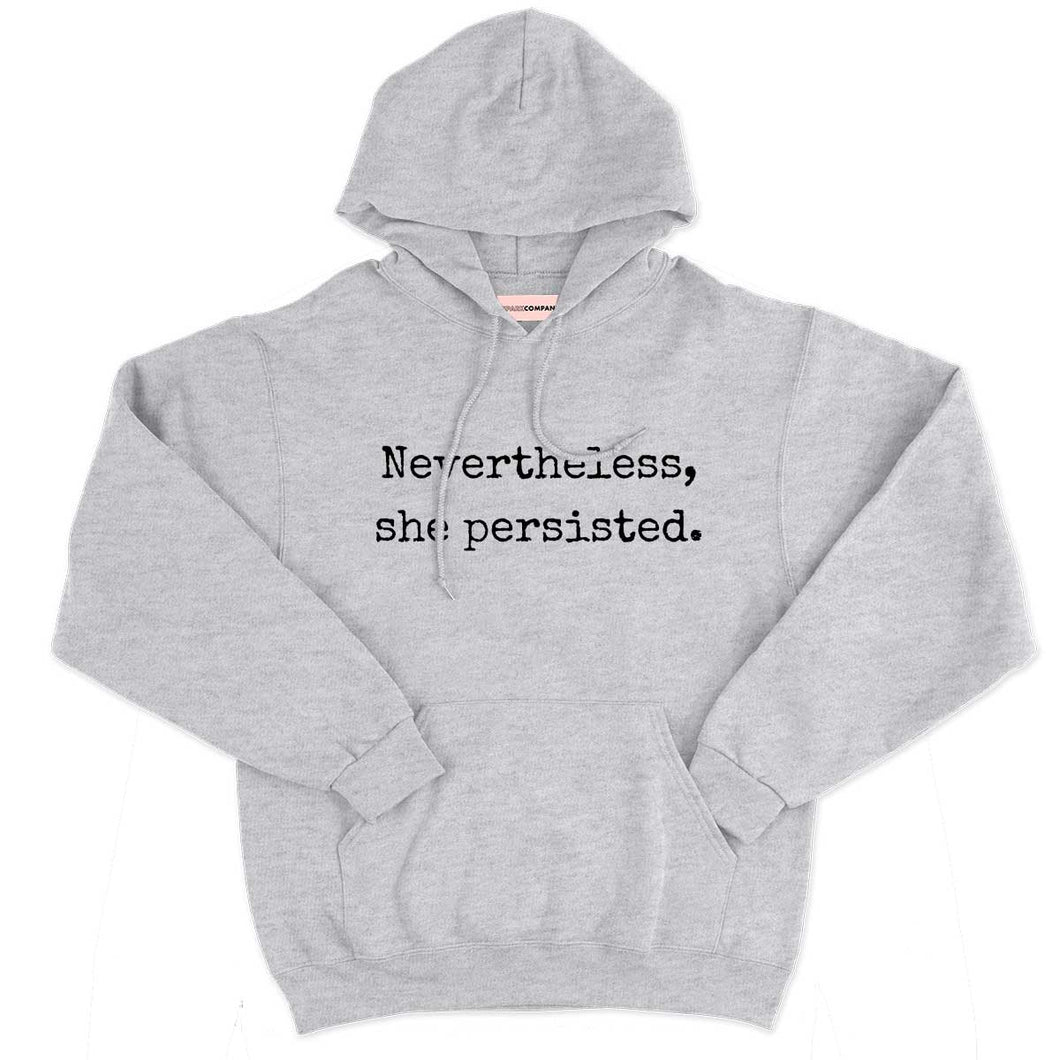 Nevertheless She Persisted Hoodie-Feminist Apparel, Feminist Clothing, Feminist Hoodie, JH001-The Spark Company