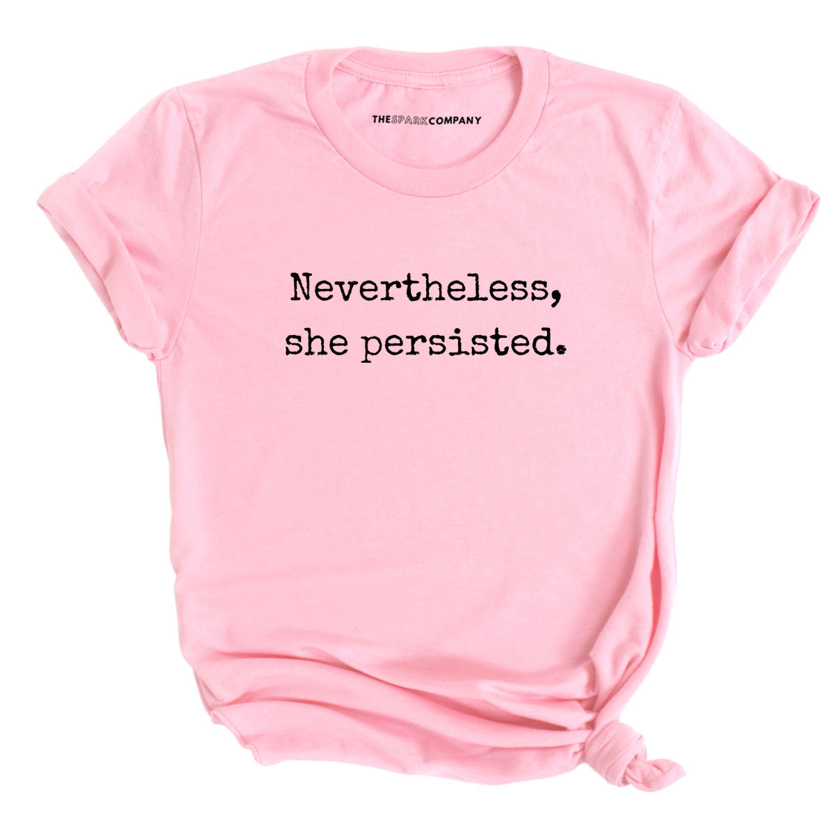 Nevertheless She Persisted T-Shirt-Feminist Apparel, Feminist Clothing, Feminist T Shirt-The Spark Company