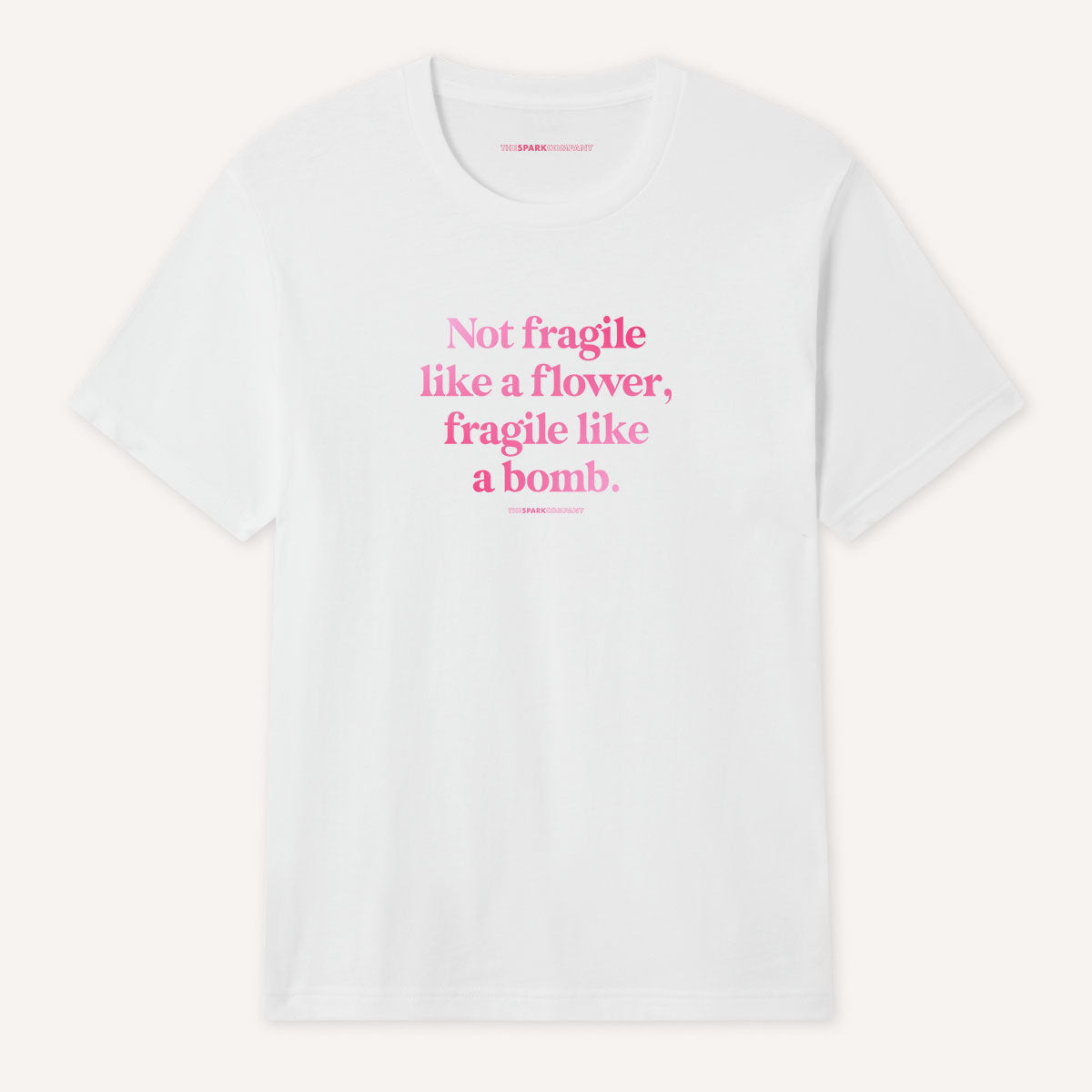 Not Fragile Like A Flower, Fragile Like A Bomb T-Shirt-Feminist Apparel, Feminist Clothing, Feminist T Shirt, BC3001-The Spark Company