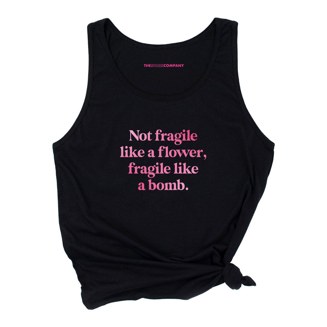 Not Fragile Like A Flower, Fragile Like A Bomb Tank Top-Feminist Apparel, Feminist Clothing, Feminist Tank, 03980-The Spark Company