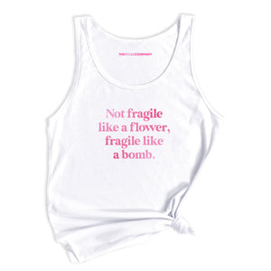 Not Fragile Like A Flower, Fragile Like A Bomb Tank Top-Feminist Apparel, Feminist Clothing, Feminist Tank, 03980-The Spark Company