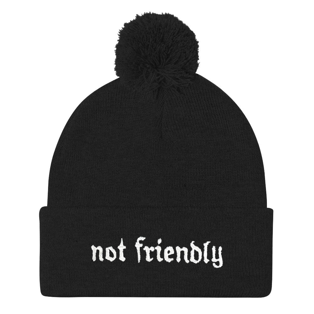 Not Friendly Embroidered Pom Pom Beanie Hat-Feminist Apparel, Feminist Gift, Feminist Beanie Hat BB426-The Spark Company