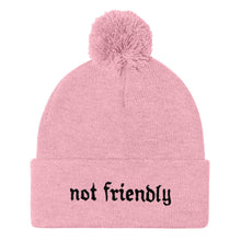 Load image into Gallery viewer, Not Friendly Embroidered Pom Pom Beanie Hat-Feminist Apparel, Feminist Gift, Feminist Beanie Hat BB426-The Spark Company