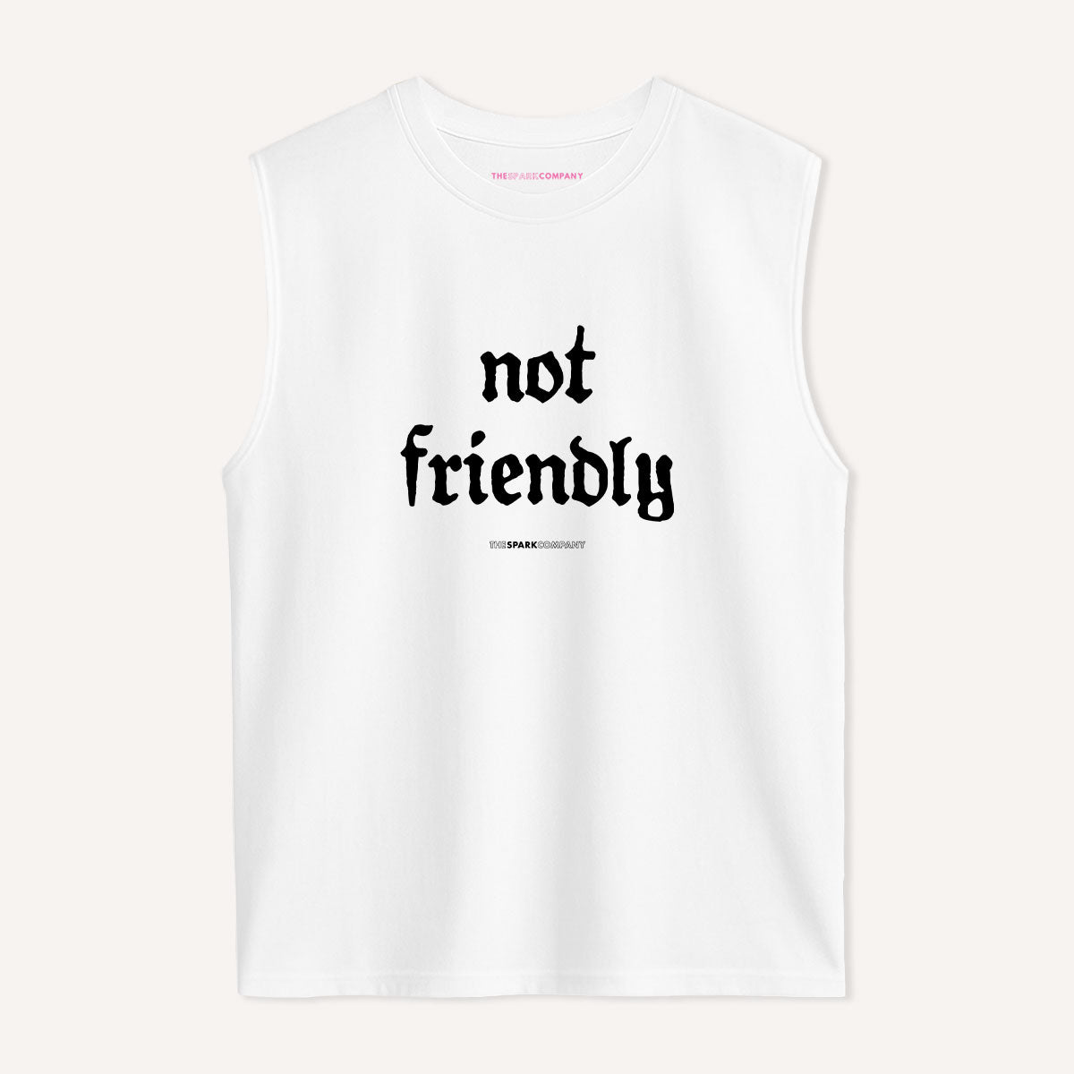 Not Friendly Sleeveless T-Shirt-Feminist Apparel, Feminist Clothing, Feminist Sleeveless T Shirt, EP01S-The Spark Company