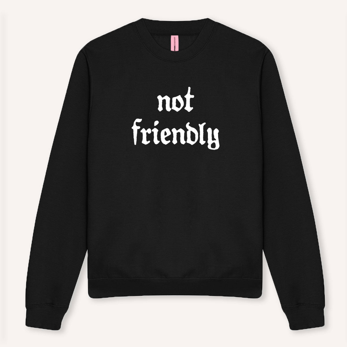 Not Friendly Sweatshirt-Feminist Apparel, Feminist Clothing, Feminist Sweatshirt, JH030-The Spark Company