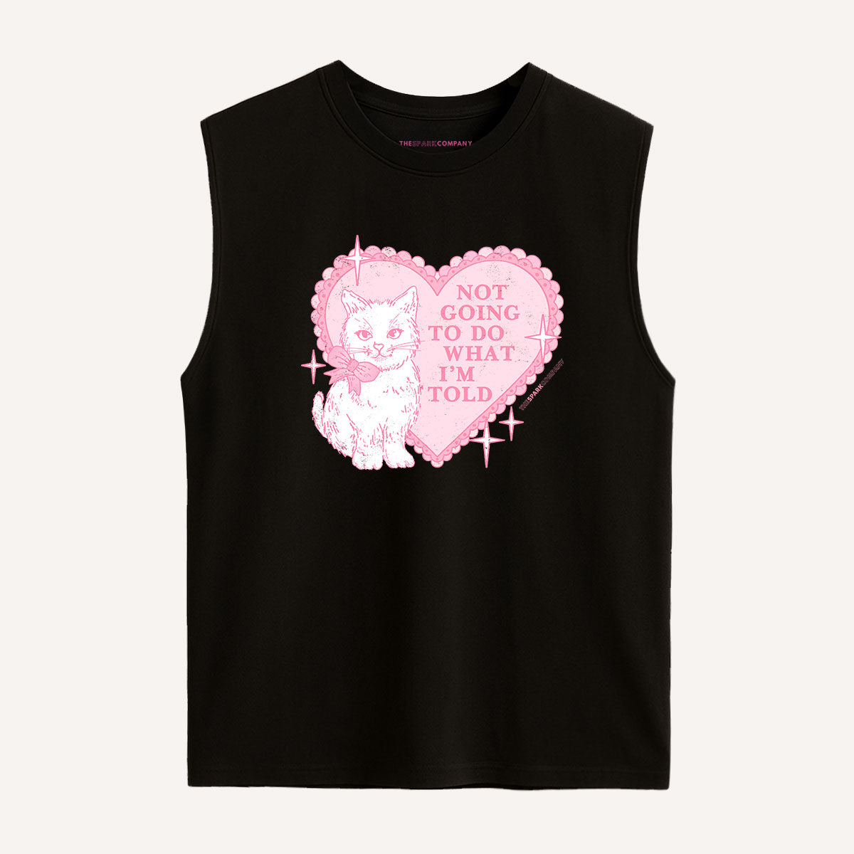 Not Going To Do What I'm Told Sleeveless T-Shirt-Feminist Apparel, Feminist Clothing, Feminist Sleeveless T Shirt, EP01S-The Spark Company
