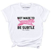 Load image into Gallery viewer, Not Made To Be Subtle T-Shirt-Feminist Apparel, Feminist Clothing, Feminist T Shirt, BC3001-The Spark Company