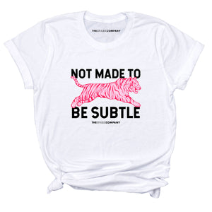 Not Made To Be Subtle T-Shirt-Feminist Apparel, Feminist Clothing, Feminist T Shirt, BC3001-The Spark Company