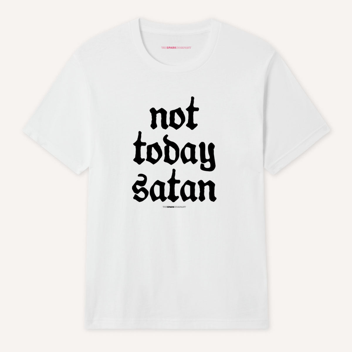 Not Today Satan T-Shirt-Feminist Apparel, Feminist Clothing, Feminist T Shirt-The Spark Company