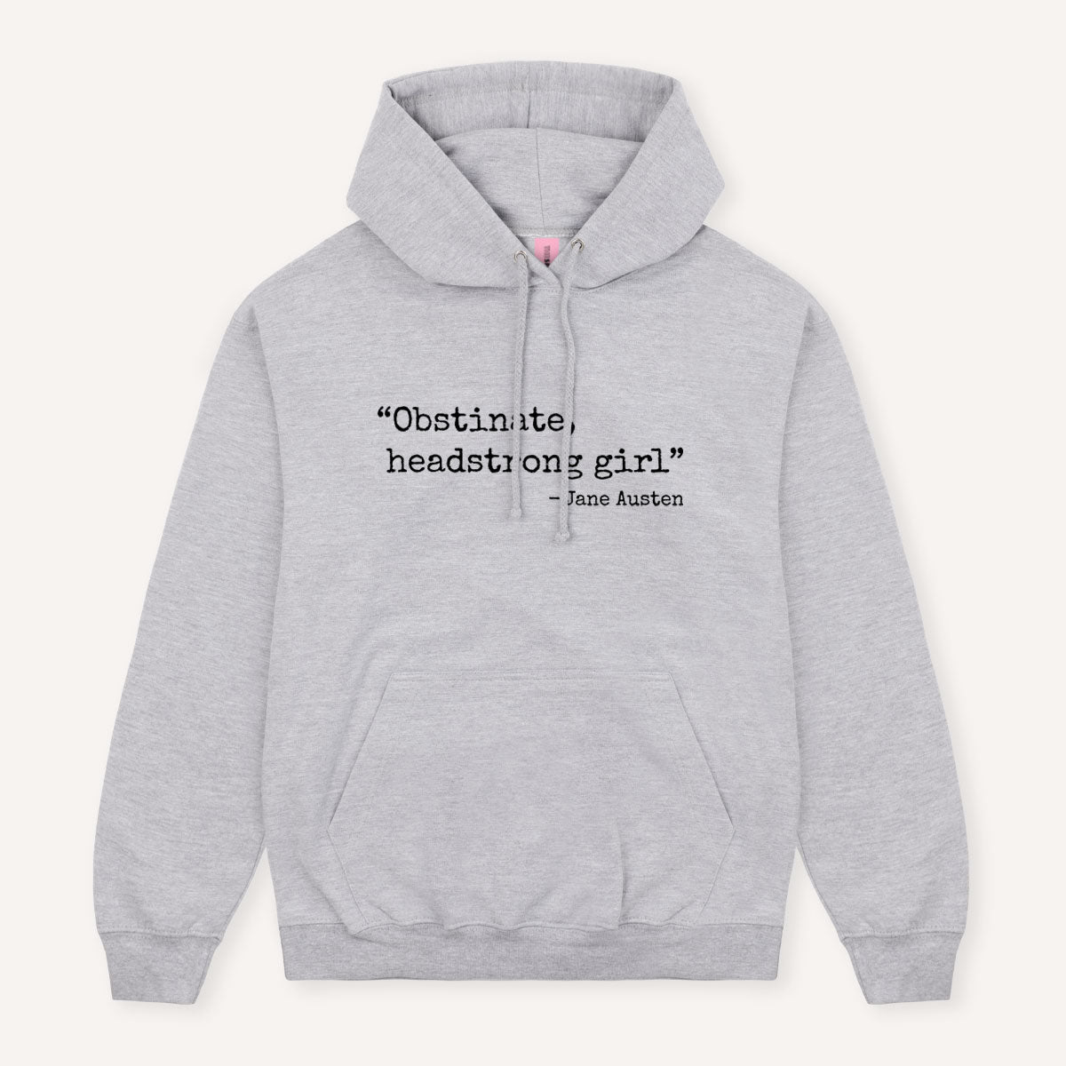 Obstinate, Headstrong Girl Hoodie-Feminist Apparel, Feminist Clothing, Feminist Hoodie, JH001-The Spark Company