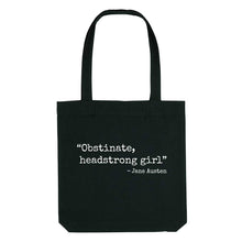 Load image into Gallery viewer, Obstinate Headstrong Girl Strong As Hell Tote Bag-Feminist Apparel, Feminist Gift, Feminist Tote Bag-The Spark Company