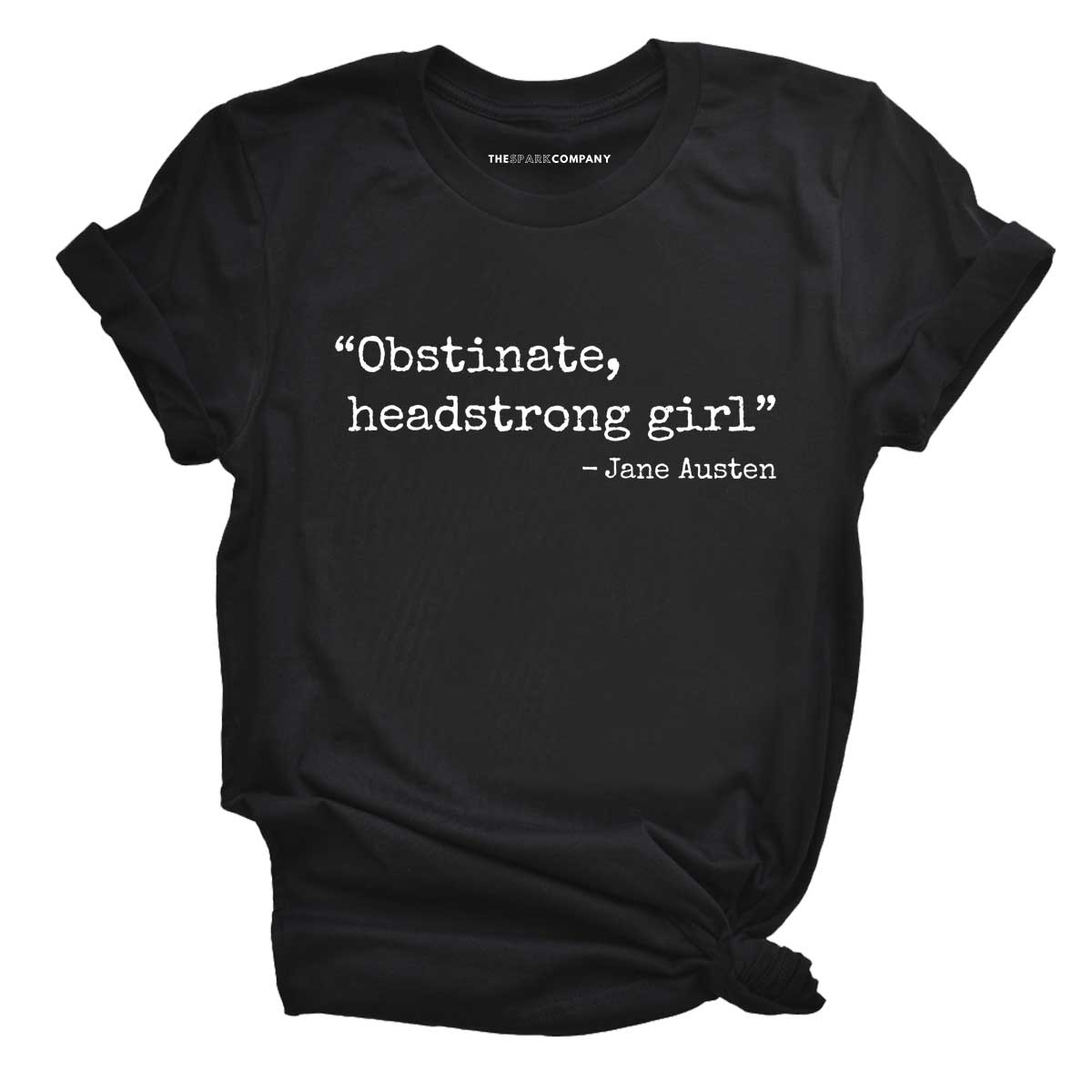 Obstinate, Headstrong Girl T-Shirt-Feminist Apparel, Feminist Clothing, Feminist T Shirt, BC3001-The Spark Company