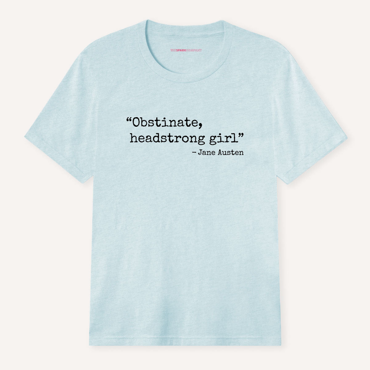 Obstinate, Headstrong Girl T-Shirt-Feminist Apparel, Feminist Clothing, Feminist T Shirt, BC3001-The Spark Company