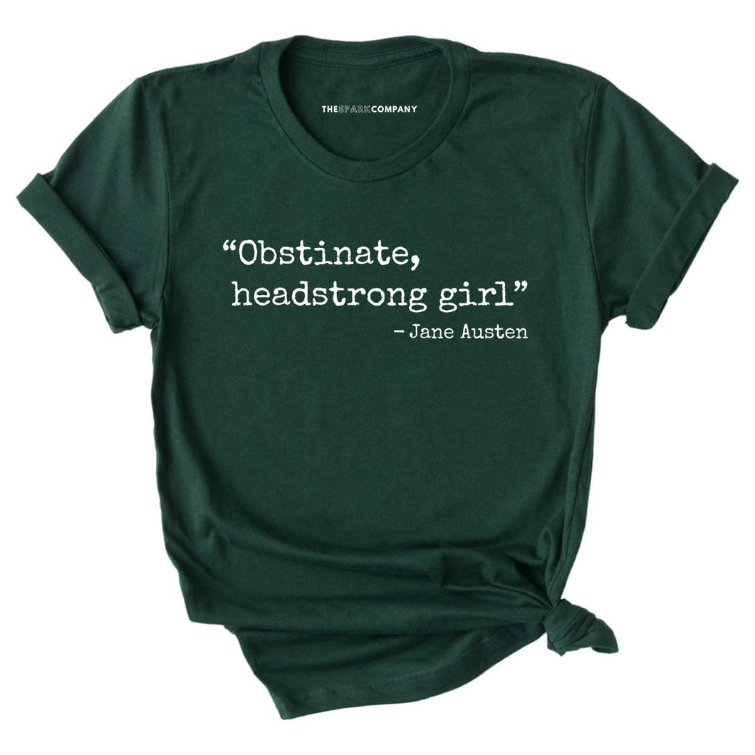 Obstinate, Headstrong Girl T-Shirt-Feminist Apparel, Feminist Clothing, Feminist T Shirt, BC3001-The Spark Company