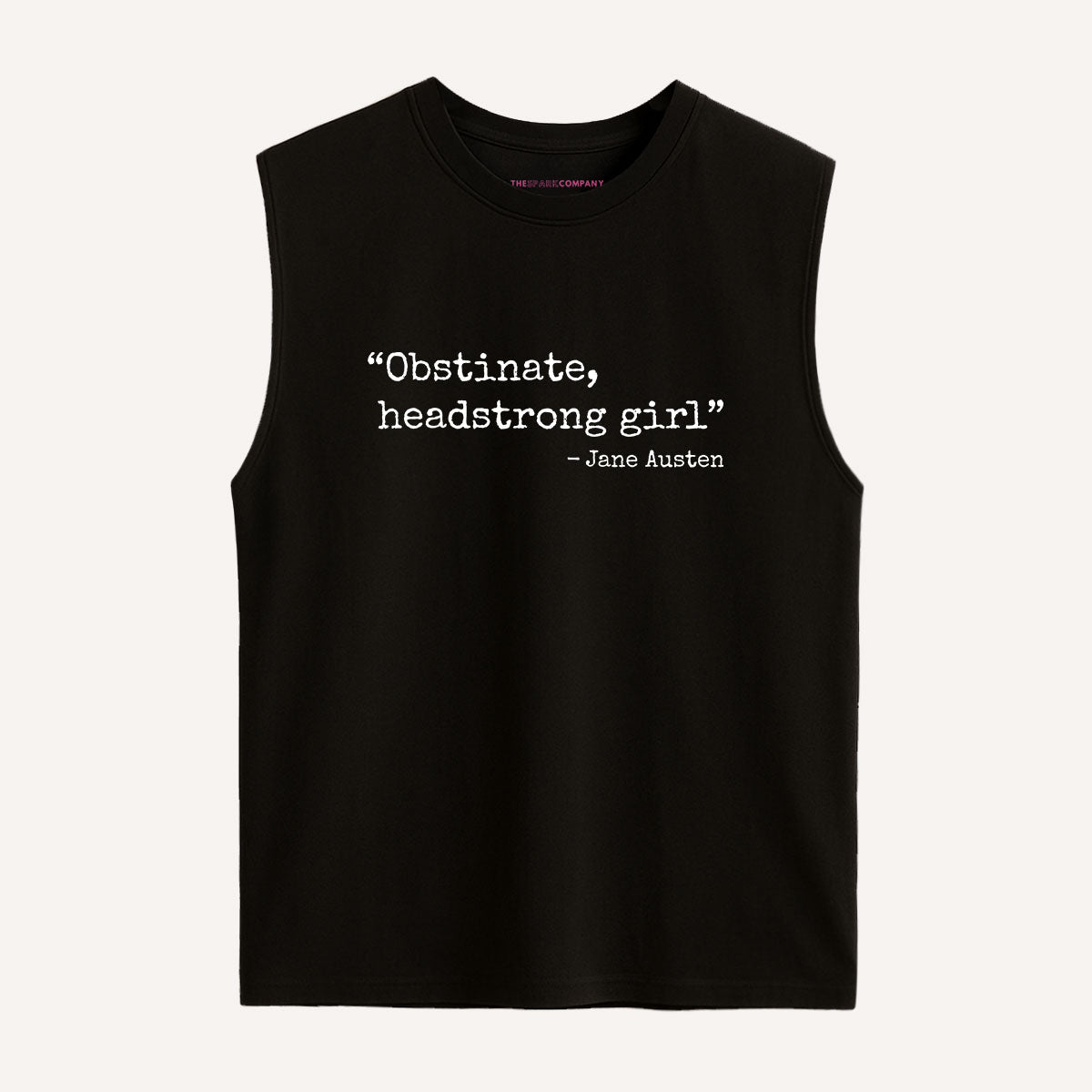Obstinate, Headstrong Girl Sleeveless T-Shirt