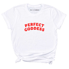 Load image into Gallery viewer, Perfect Goddess T-Shirt-Feminist Apparel, Feminist Clothing, Feminist T Shirt-The Spark Company