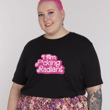 Load image into Gallery viewer, Pink I Am F*cking Radiant Graphic T-Shirt-Feminist Apparel, Feminist Clothing, Feminist T Shirt, BC3001-The Spark Company