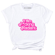 Load image into Gallery viewer, Pink I Am F*cking Radiant Graphic T-Shirt-Feminist Apparel, Feminist Clothing, Feminist T Shirt, BC3001-The Spark Company
