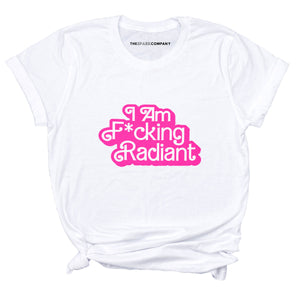 Pink I Am F*cking Radiant Graphic T-Shirt-Feminist Apparel, Feminist Clothing, Feminist T Shirt, BC3001-The Spark Company