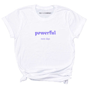 Powerful Most Days T-Shirt-Feminist Apparel, Feminist Clothing, Feminist T Shirt-The Spark Company
