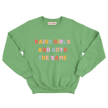 Load image into Gallery viewer, Raise Girls And Boys The Same Kids Sweatshirt-Feminist Apparel, Feminist Clothing, Feminist Kids Sweatshirt, JH030B-The Spark Company