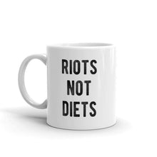 Load image into Gallery viewer, Riots Not Diets Mug-Feminist Apparel, Feminist Gift, Feminist Coffee Mug, 11oz White Ceramic-The Spark Company