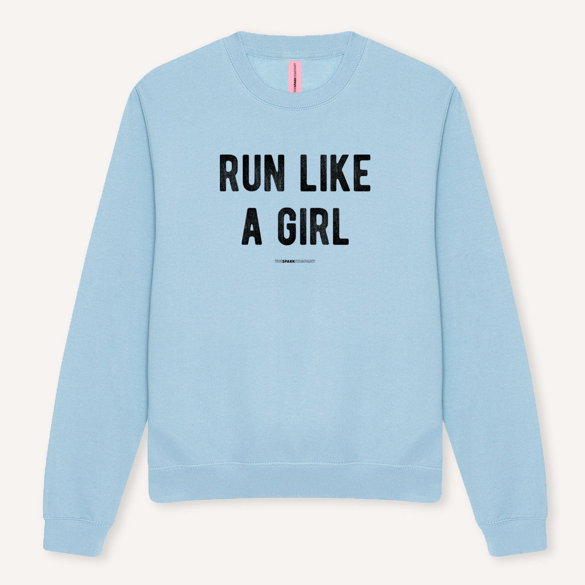 Run Like A Girl Sweatshirt-Feminist Apparel, Feminist Clothing, Feminist Sweatshirt, JH030-The Spark Company