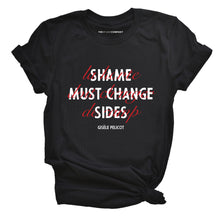 Load image into Gallery viewer, Shame Must Change Sides T-Shirt-Feminist Apparel, Feminist Clothing, Feminist T Shirt, BC3001-The Spark Company