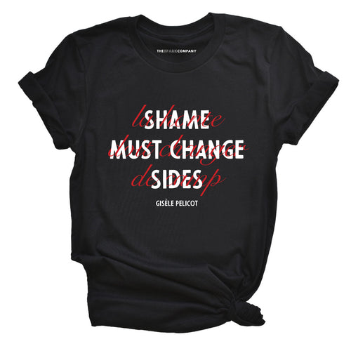 Shame Must Change Sides T-Shirt-Feminist Apparel, Feminist Clothing, Feminist T Shirt, BC3001-The Spark Company