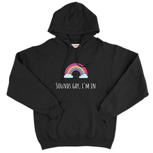 Load image into Gallery viewer, Sounds Gay I&#39;m In Hoodie-Feminist Apparel, Feminist Clothing, Feminist Hoodie, JH001-The Spark Company