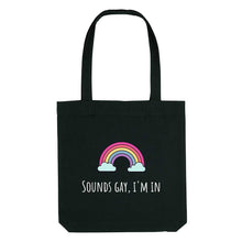 Load image into Gallery viewer, Sounds Gay I&#39;m In Strong As Hell Tote Bag-LGBT Apparel, LGBT Gift, LGBT Tote Bag-The Spark Company