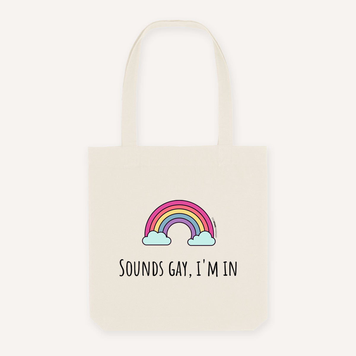 Sounds Gay I'm In Strong As Hell Tote Bag-LGBT Apparel, LGBT Gift, LGBT Tote Bag-The Spark Company