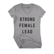 Load image into Gallery viewer, Strong Female Lead Fitted V-Neck T-Shirt-Feminist Apparel, Feminist Clothing, Feminist Fitted V-Neck T Shirt, Evoker-The Spark Company