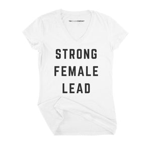 Strong Female Lead Fitted V-Neck T-Shirt-Feminist Apparel, Feminist Clothing, Feminist Fitted V-Neck T Shirt, Evoker-The Spark Company