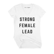 Load image into Gallery viewer, Strong Female Lead Fitted V-Neck T-Shirt-Feminist Apparel, Feminist Clothing, Feminist Fitted V-Neck T Shirt, Evoker-The Spark Company