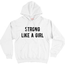 Load image into Gallery viewer, Strong Like A Girl Hoodie-Feminist Apparel, Feminist Clothing, Feminist Hoodie, JH001-The Spark Company