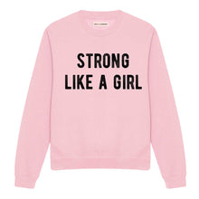 Load image into Gallery viewer, Strong Like A Girl Sweatshirt-Feminist Apparel, Feminist Clothing, Feminist Sweatshirt, JH030-The Spark Company