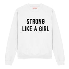 Load image into Gallery viewer, Strong Like A Girl Sweatshirt-Feminist Apparel, Feminist Clothing, Feminist Sweatshirt, JH030-The Spark Company