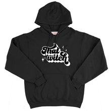 Load image into Gallery viewer, That Witch Hoodie-Feminist Apparel, Feminist Clothing, Feminist Hoodie, JH001-The Spark Company
