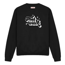 Load image into Gallery viewer, That Witch Sweatshirt-Feminist Apparel, Feminist Clothing, Feminist Sweatshirt, JH030-The Spark Company
