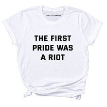 Load image into Gallery viewer, The First Pride Was A Riot T-Shirt-LGBT Apparel, LGBT Clothing, LGBT T Shirt, BC3001-The Spark Company