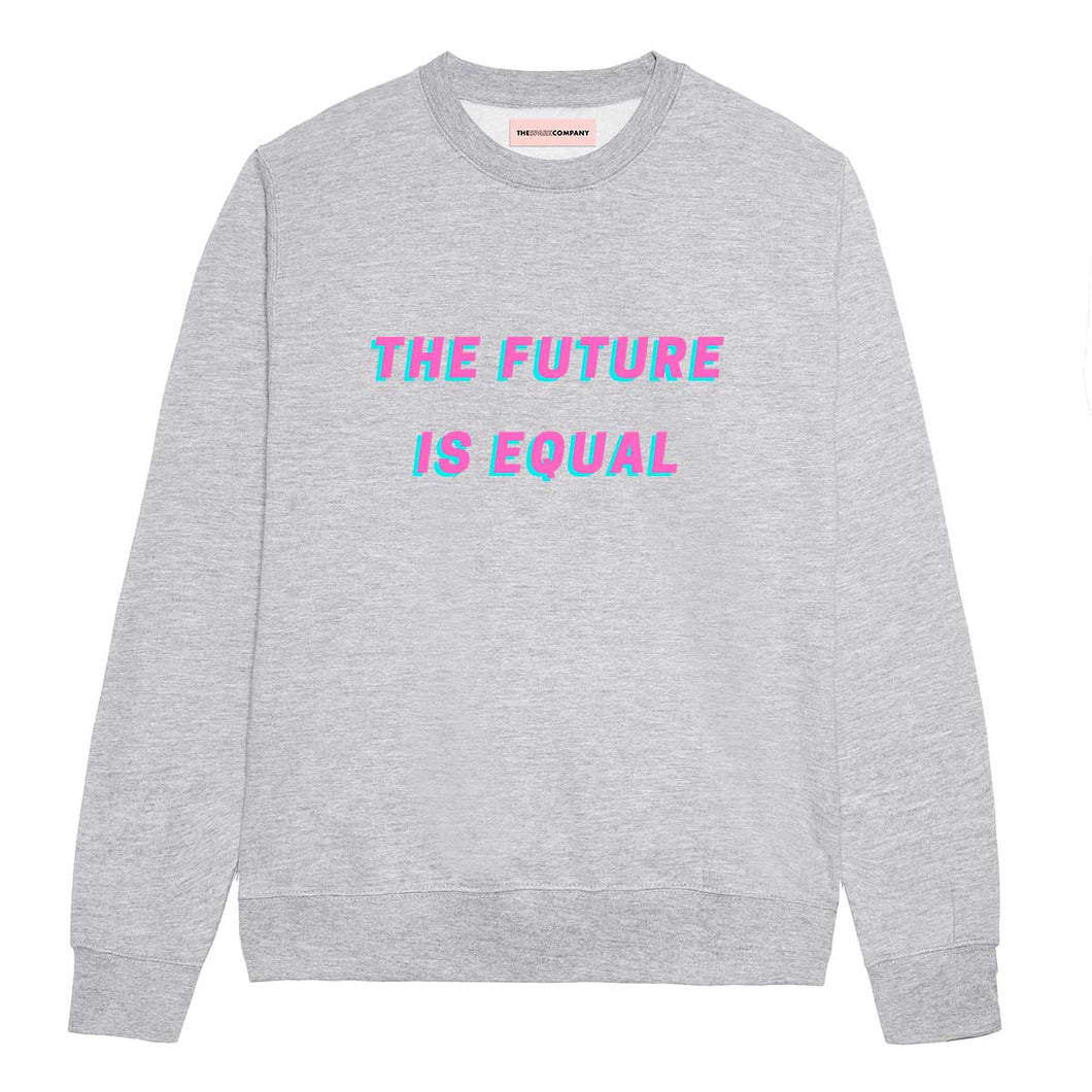 The Future Is Equal Sweatshirt-LGBT Apparel, LGBT Clothing, LGBT Sweatshirt, JH030-The Spark Company